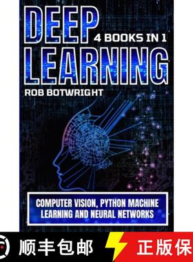 预订 Deep Learning: Computer Vision, Python Machine Learning And Neural Networks [9781839386268]
