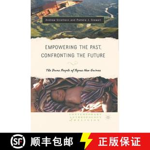 Duna New Past 4周达 Empowering The 9781403964915 Guinea Papua Confronting the Future People