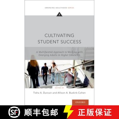 【3-4周达】Cultivating Student Success: A Multi-faceted Approach to Working with Emerging Adults in H... [9780197586693]