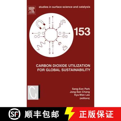 【3-4周达】精装 Carbon Dioxide Utilization for Global Sustainability: Proceedings of the 7th Internat... [9780444516008]