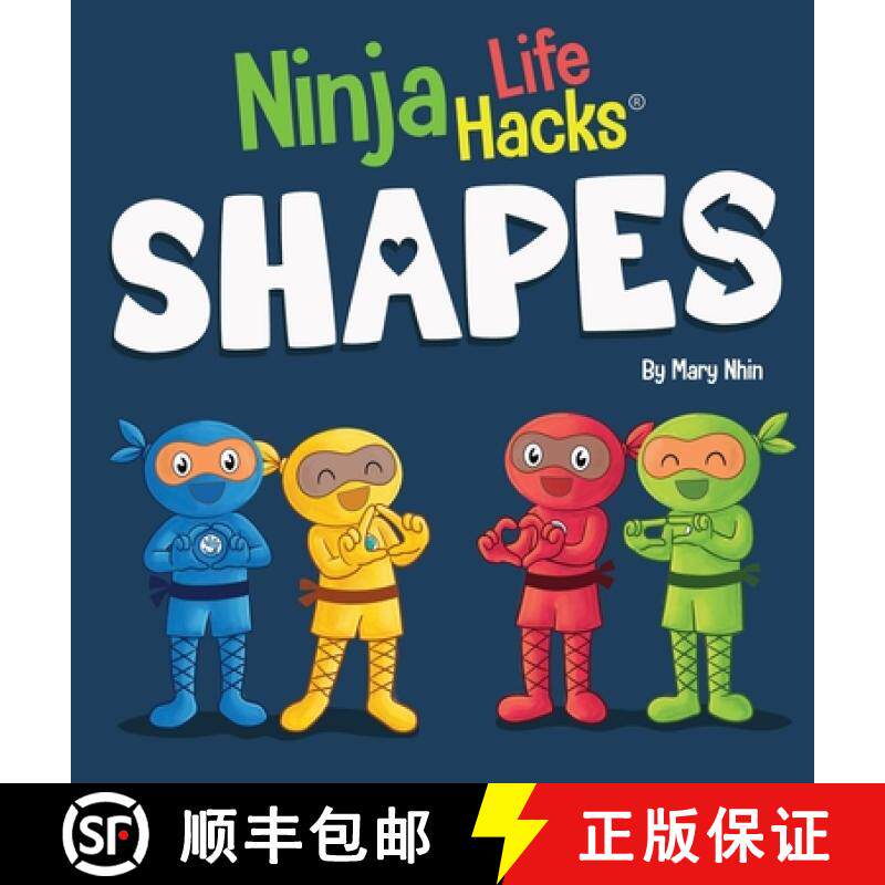 预订 Ninja Life Hacks SHAPES: Perfect Children's Book for Babies, Toddlers, Preschool About Shapes [9781637317204]