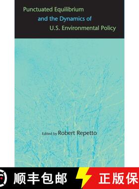 【3-4周达】Punctuated Equilibrium and the Dynamics of U.S. Environmental Policy [9780300110760]