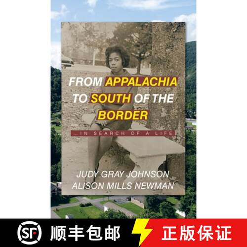 【3-4周达】From Appalachia to South of the Border: ...in search of a life [9781665747028]