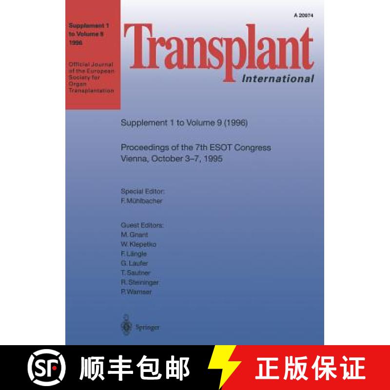 【3-4周达】Transplant International : Proceedings of the 7th Congress of the European Society for Org... [9783540610243]