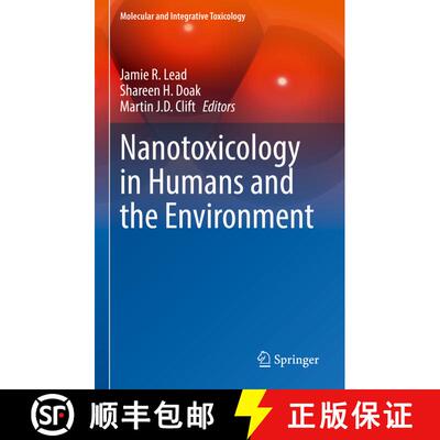 【3-4周达】Nanotoxicology in Humans and the Environment [9783030798079]