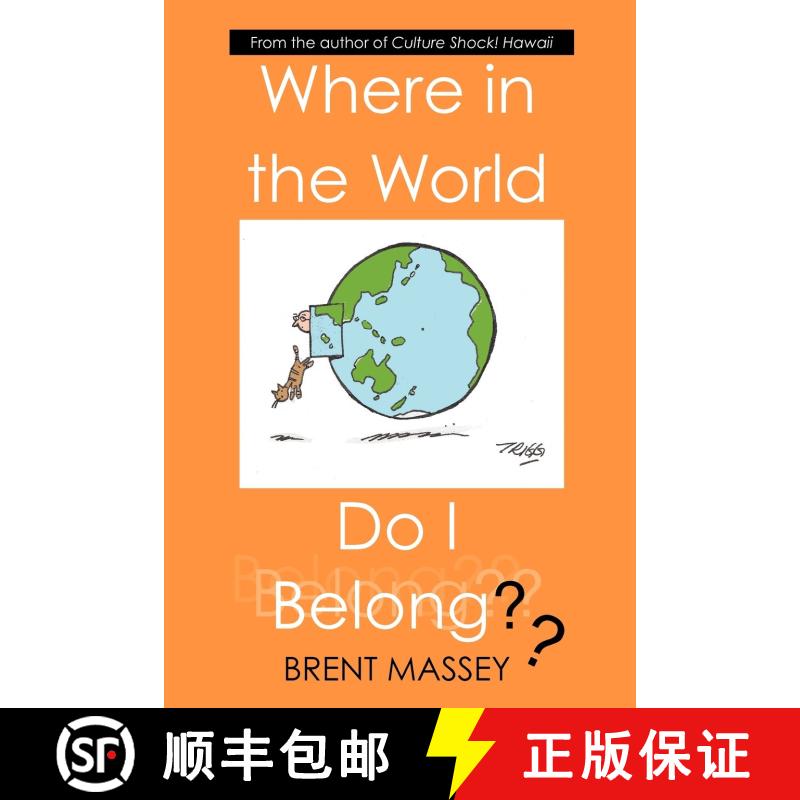 【3-4周达】Where in the World Do I Belong: Which Country's Culture Type Fits Your Myers-Briggs (Mbti)... [9780979039706]