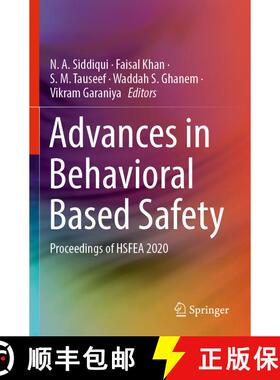 【3-4周达】Advances in Behavioral Based Safety : Proceedings of HSFEA 2020 [9789811682728]