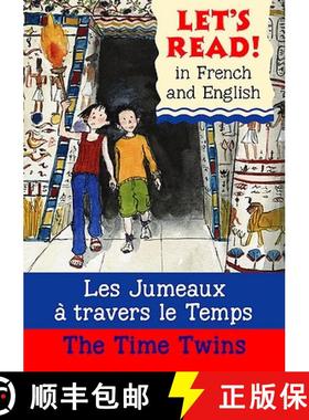 【3-4周达】Time Twins/Les jumeaux a travers le temps: Les Jumeaux a Travers Le Temps [9781905710430]