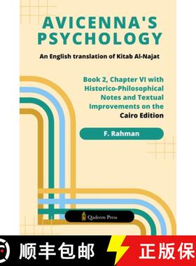 【3-4周达】Avicenna's Psychology - An English Translation Of Kitab Al-Najat: Book 2, Chapter VI With ... [9789366086415]