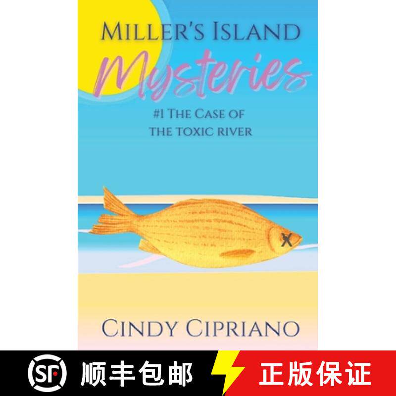 【3-4周达】Miller's Island Mysteries 1 The Case of the Toxic River [9781965395066]