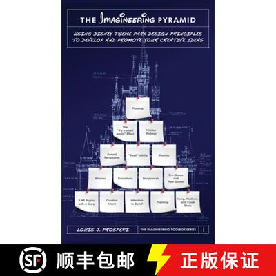 【3-4周达】精装 The Imagineering Pyramid: Using Disney Theme Park Design Principles to Develop and Pr... [9798896091592]