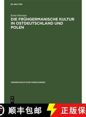 预订 Die frühgermanische Kultur in Ostdeutschland und Polen [9783111293769]