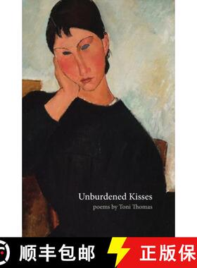 【3-4周达】Unburdened Kisses [9781916362079]