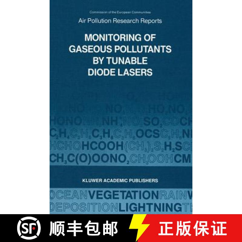 【3-4周达】Monitoring of Gaseous Pollutants by Tunable Diode Lasers : Proceedings of the Internationa... [9789401069342]
