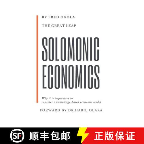 【3-4周达】The Great Leap: Solomonic Economics: Why it is imperative to consider a knowledge-based ec... [9789914501469]