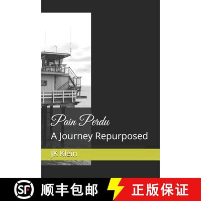 【3-4周达】Pain Perdu: A Journey Repurposed [9780578596938]