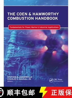 【3-4周达】The Coen & Hamworthy Combustion Handbook: Fundamentals for Power, Marine & Industrial Appl... [9781439873335]