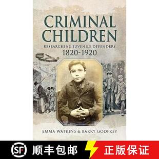 Juvenile 9781526738080 4周达 1920 1820 Offenders Researching Children Criminal