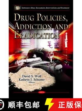 【3-4周达】Drug Policies, Addiction and Eradication [9781612090856]
