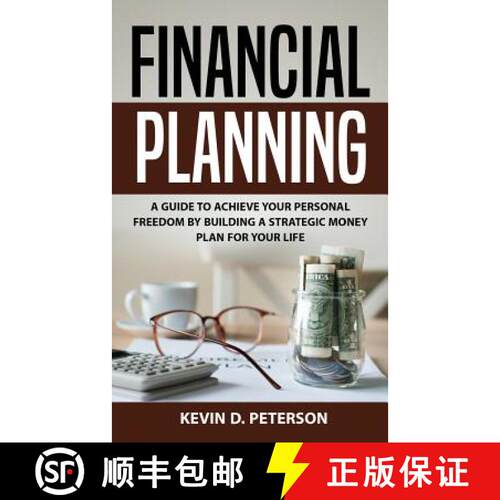 【3-4周达】Financial Planning: A Guide To Achieve Your Personal Freedom By Building A Strategic Money... [9786069836248]
