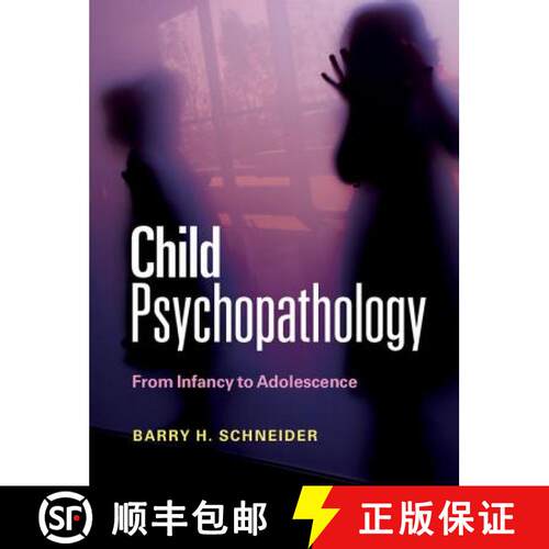 【3-4周达】Child Psychopathology: From Infancy to Adolescence [9780521152112]