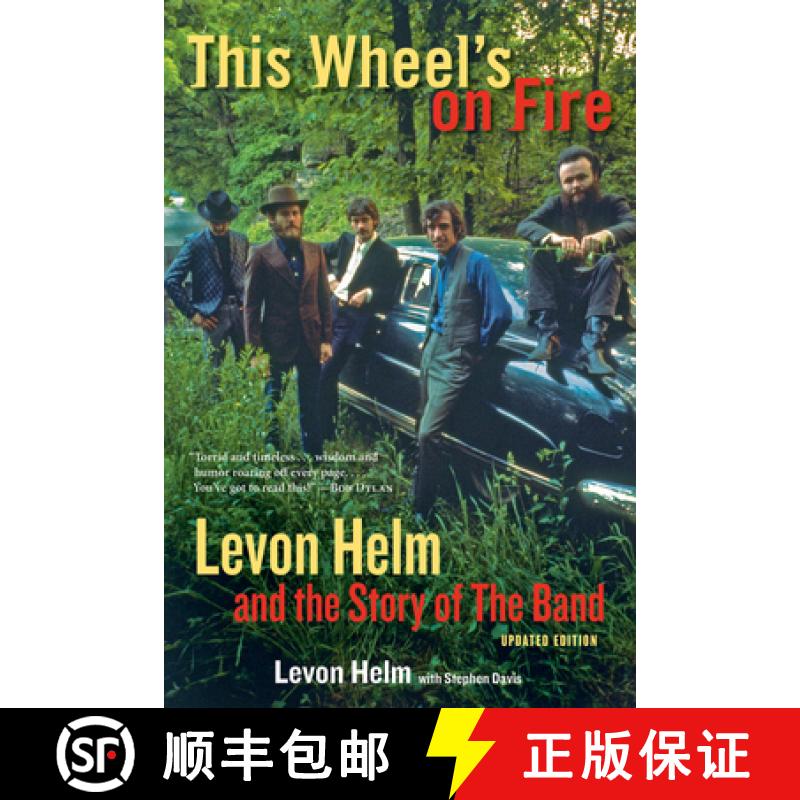 【3-4周达】This Wheel's on Fire: Levon Helm and the Story of the Band [9781613748763]