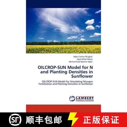 预订 OILCROP-SUN Model for N and Planting Densities in Sunflower [9783848431687]