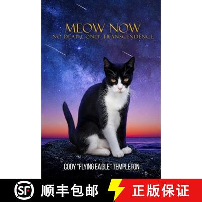 预订 Meow Now: No Death, Only Transcendence [9798887757971]