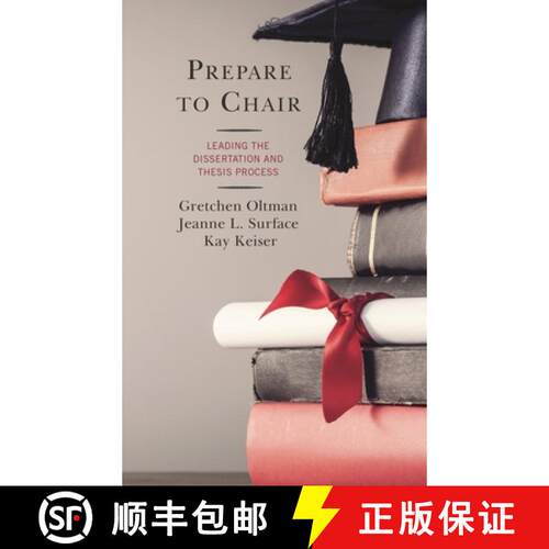 【3-4周达】Prepare to Chair : Leading the Dissertation and Thesis Process [9781475842623]
