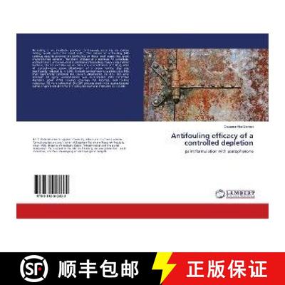 预订 Antifouling efficacy of a controlled depletion [9783330012622]