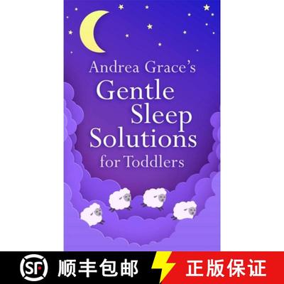 【3-4周达】Andrea Grace's Gentle Sleep Solutions for Toddlers [9781399803830]
