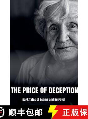 【3-4周达】The Price of Deception Dark Tales of Scams and Betrayal [9798230599029]