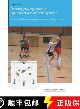 预订 Opening playing variants against various defense systems: Training of decision-making processes ... [9783956412660]