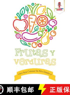 预订 Frutas Y Verduras: Libro Para Colorear De Niño Edades 1-2 [9780228213093]