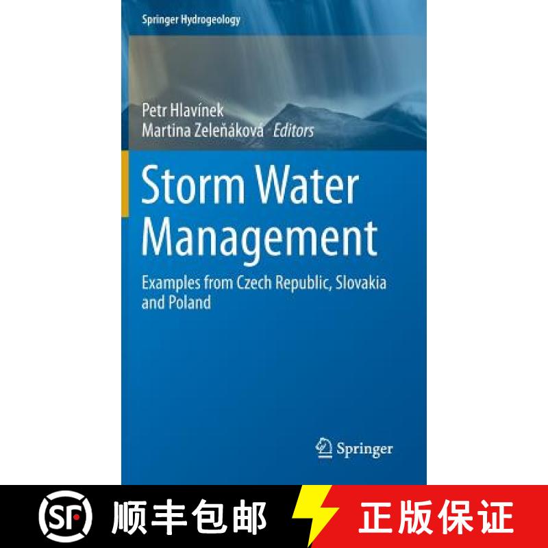 【3-4周达】Storm Water Management : Examples from Czech Republic, Slovakia and Poland [9783319258331]