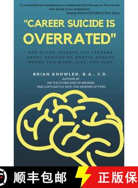 【3-4周达】Career Suicide is Overrated and Other Lessons for Leaders About Honouring Mental Health Wh... [9781387748938]