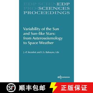 Sun Stars Variability the Weather 预订 Space and Asteroseismology From Like 9782759821952