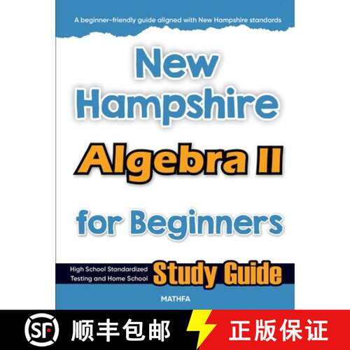 【3-4周达】New Hampshire Algebra II for Beginners: High School Standardized Testing and Home School S... [9781636206219]