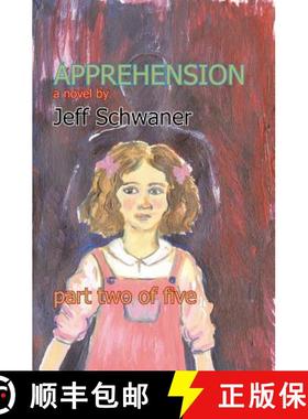 预订 Apprehension Part Two: Part Two [9781588987679]