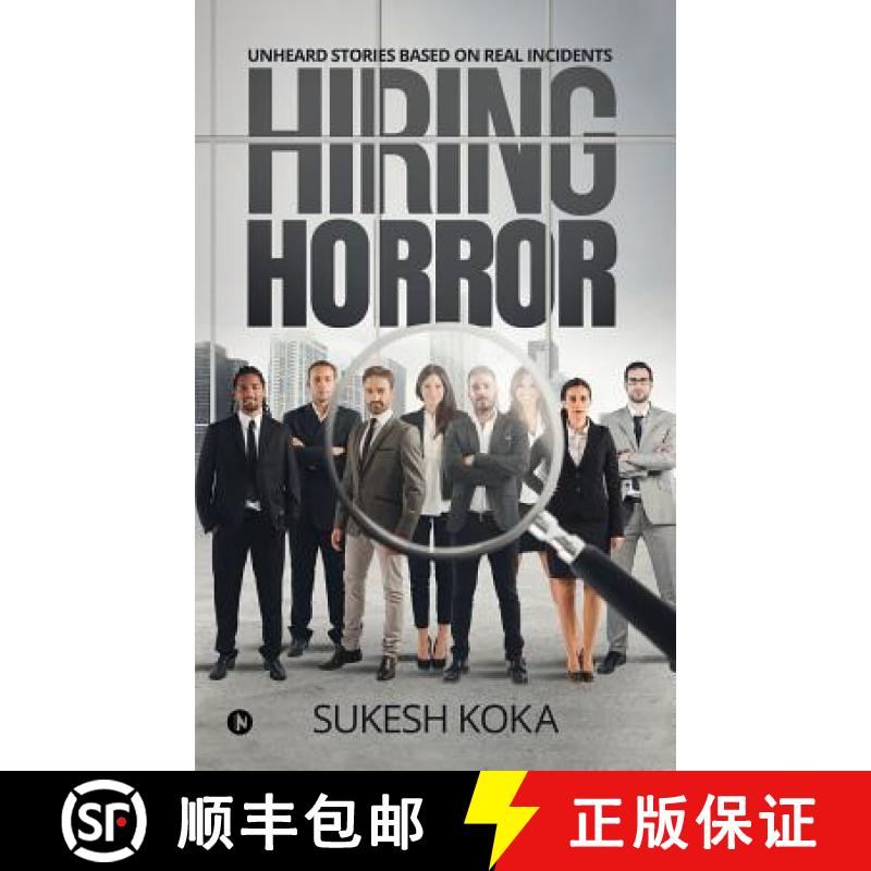 【3-4周达】Hiring Horror: Unheard Stories Based on Real Incidents [9781948372084]