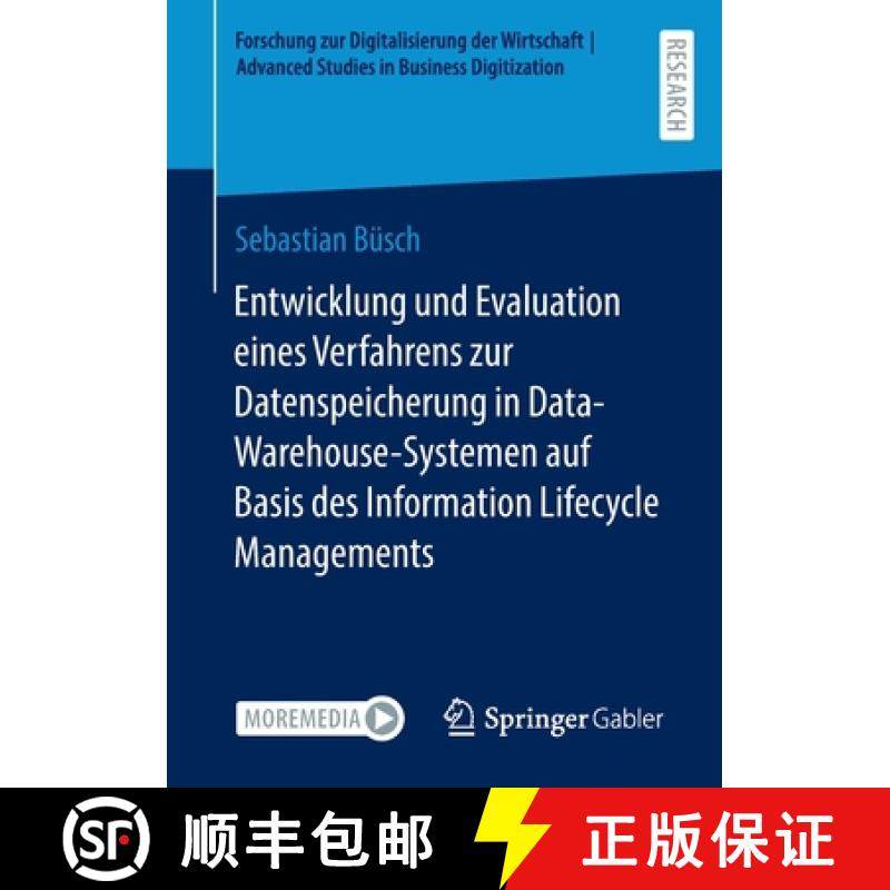 【3-4周达】Entwicklung Und Evaluation Eines Verfahrens Zur Datenspeicherung in Data-Warehouse-Systeme... [9783658403034]