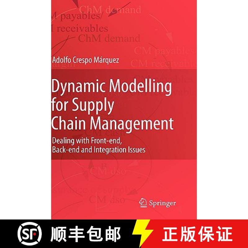 【4周达】Dynamic Modelling for Supply Chain Management : Dealing with Front-end, Back-end and Integra... [9781848826809]