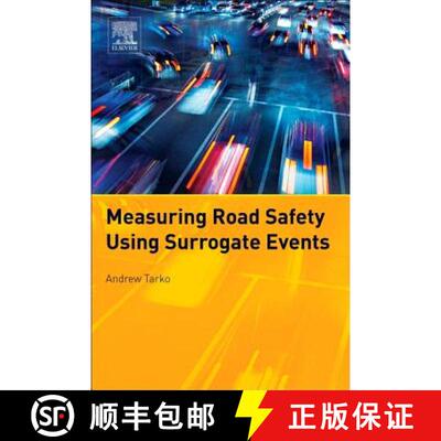 【2-3周达】Measuring Road Safety with Surrogate Events [9780128105047]