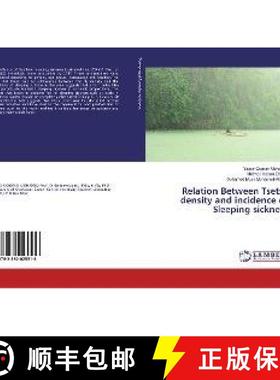 预订 Relation Between Tsetse density and incidence of Sleeping sickness [9783330025516]