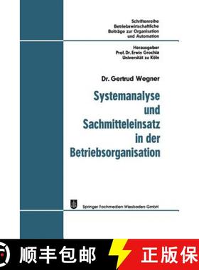 【3-4周达】Systemanalyse Und Sachmitteleinsatz in Der Betriebsorganisation [9783663125389]