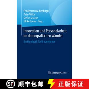 【3-4周达】Innovation und Personalarbeit im demografischen Wandel : Ein Handbuch für Unternehmen (1.... [9783658090272]
