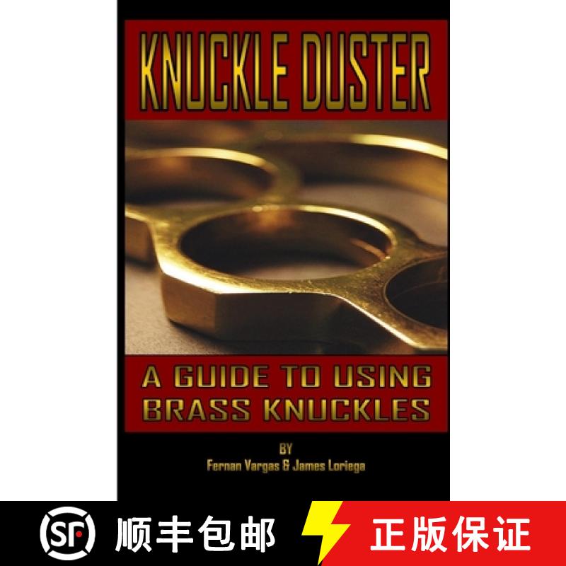 【3-4周达】Kuckle Duster: A Guide to Using Brass Knuckles [9781387110162]