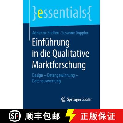 【3-4周达】Einführung in die Qualitative Marktforschung : Design - Datengewinnung - Datenauswertung ... [9783658251079]