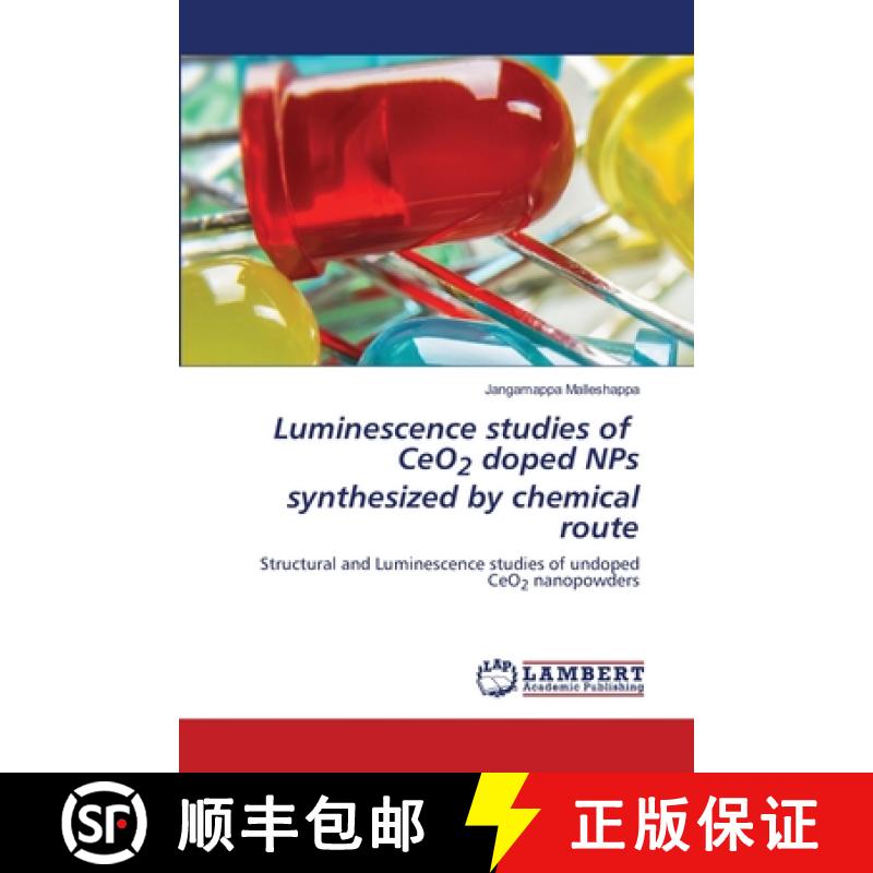 预订 Luminescence studies of CeO2 doped NPs synthesized by chemical route [9786203195071]