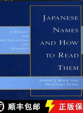 【3-4周达】Japanese Names  and How to Read  Them: A Manual for  Art Collectors and  Students [9781891640131]